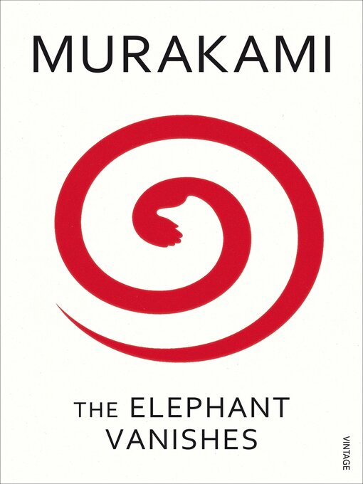 Title details for The Elephant Vanishes by Haruki Murakami - Wait list